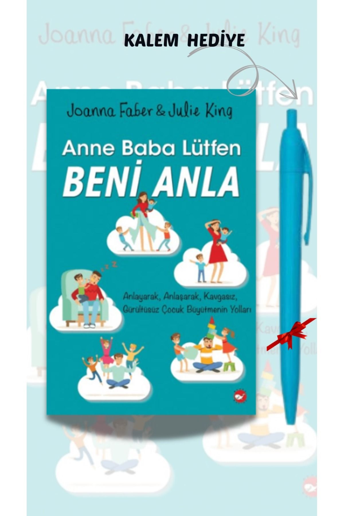 İletişim Yayınları Anne Baba Lütfen Beni Anla - Joanna Faber, Kalem Hediyeli, ANBATVS1