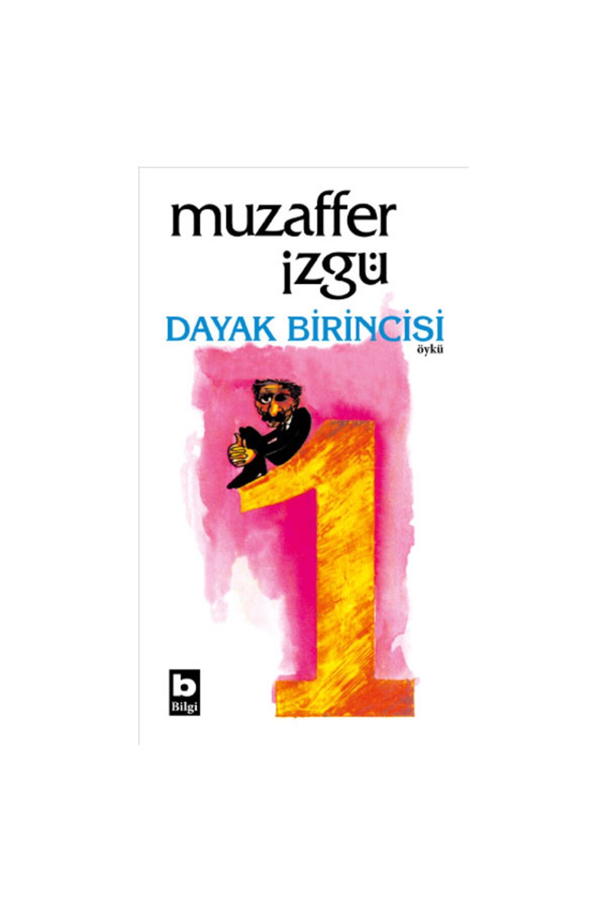 Bilgi Yayınevi Dayak Birincisi Muzaffer Izgü