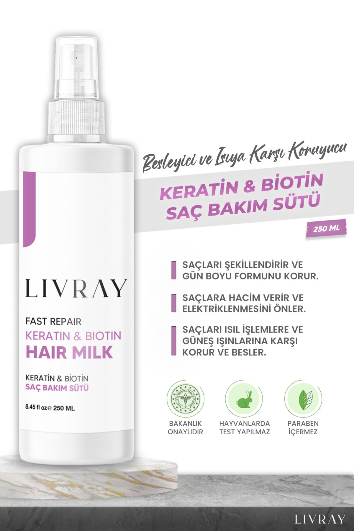 Livray Keratinli Saç Bakım Sütü - Besleyici, Isıya Ve Güneşe Karşı Koruyucu Saç Spreyi (250 ML)