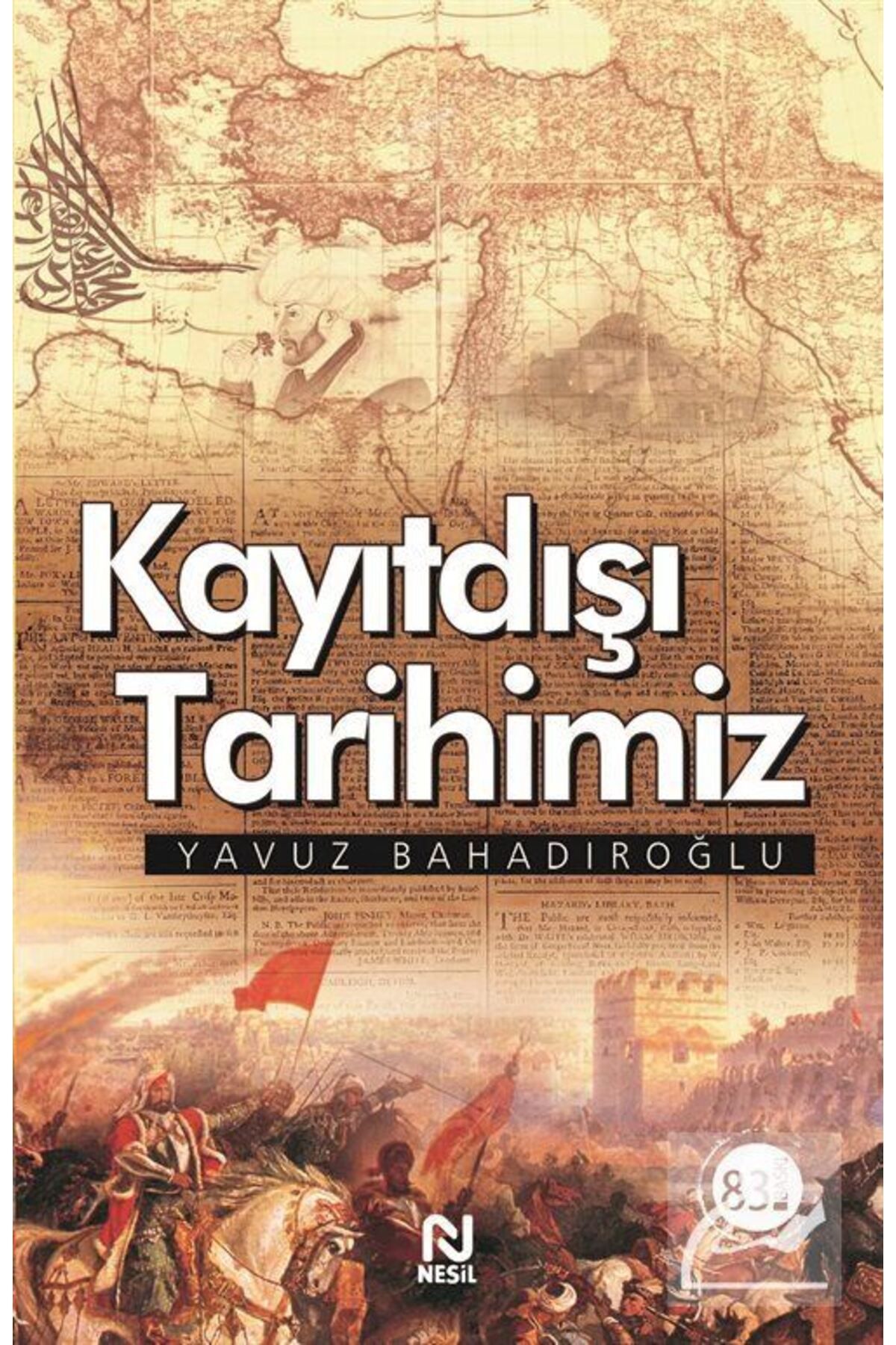 Nesil Yayınları Kayıtdışı Tarihimiz