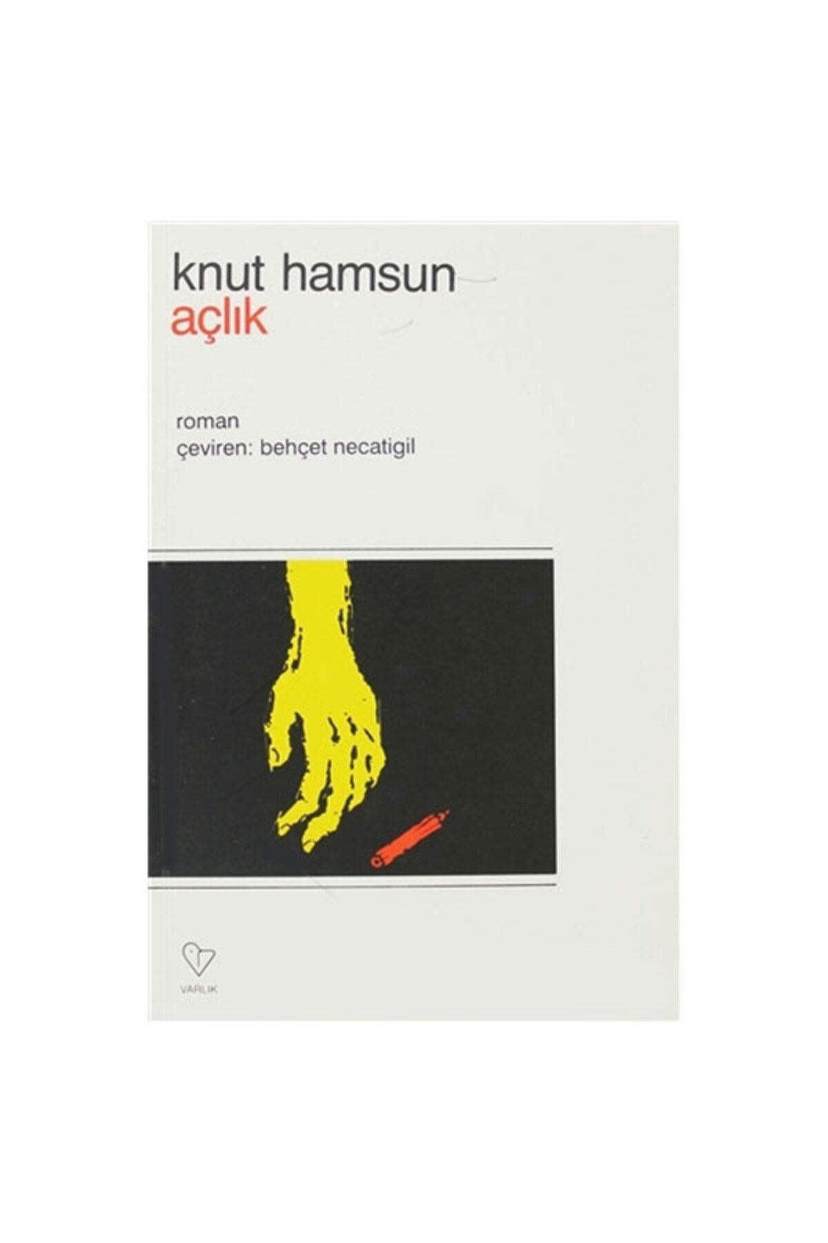 Varlık Yayınları Açlık Knut Hamsun Varlık Yay