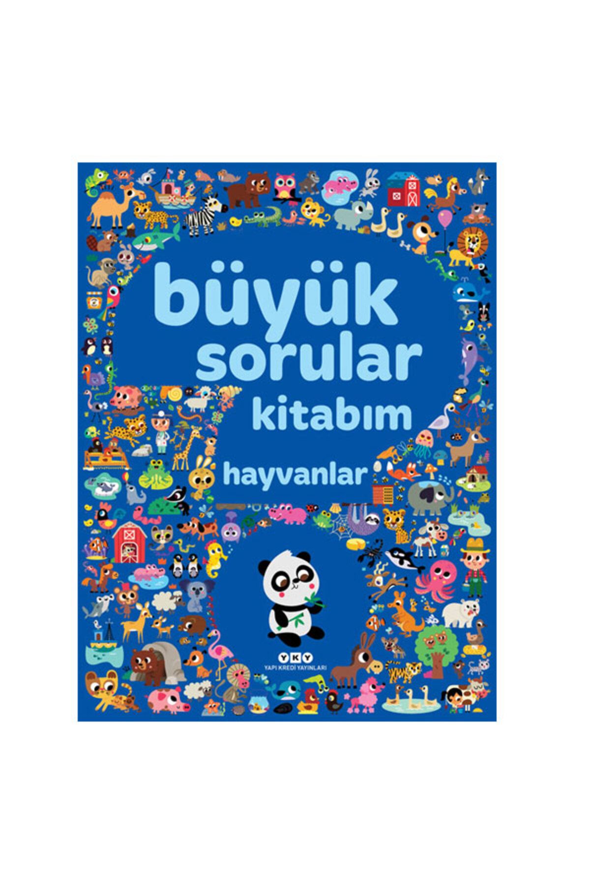 Yapı Kredi Yayınları Büyük Sorular Kitabım Hayvanlar Komisyon