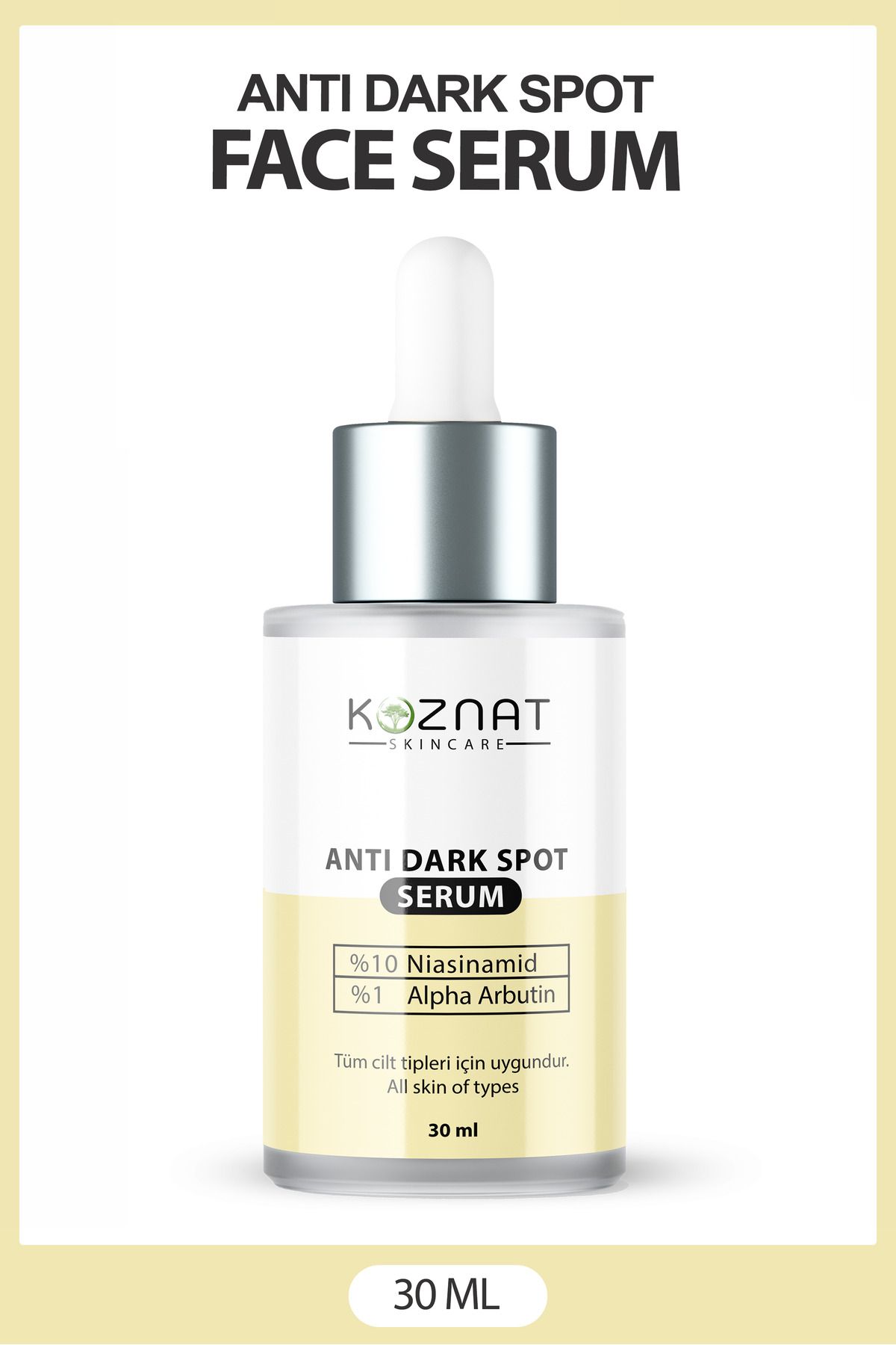 Yoğun Leke Karşıtı Cilt Tonu Eşitleyici Aydınlatıcı Niacinamide & Arbutin Serum 30 ml