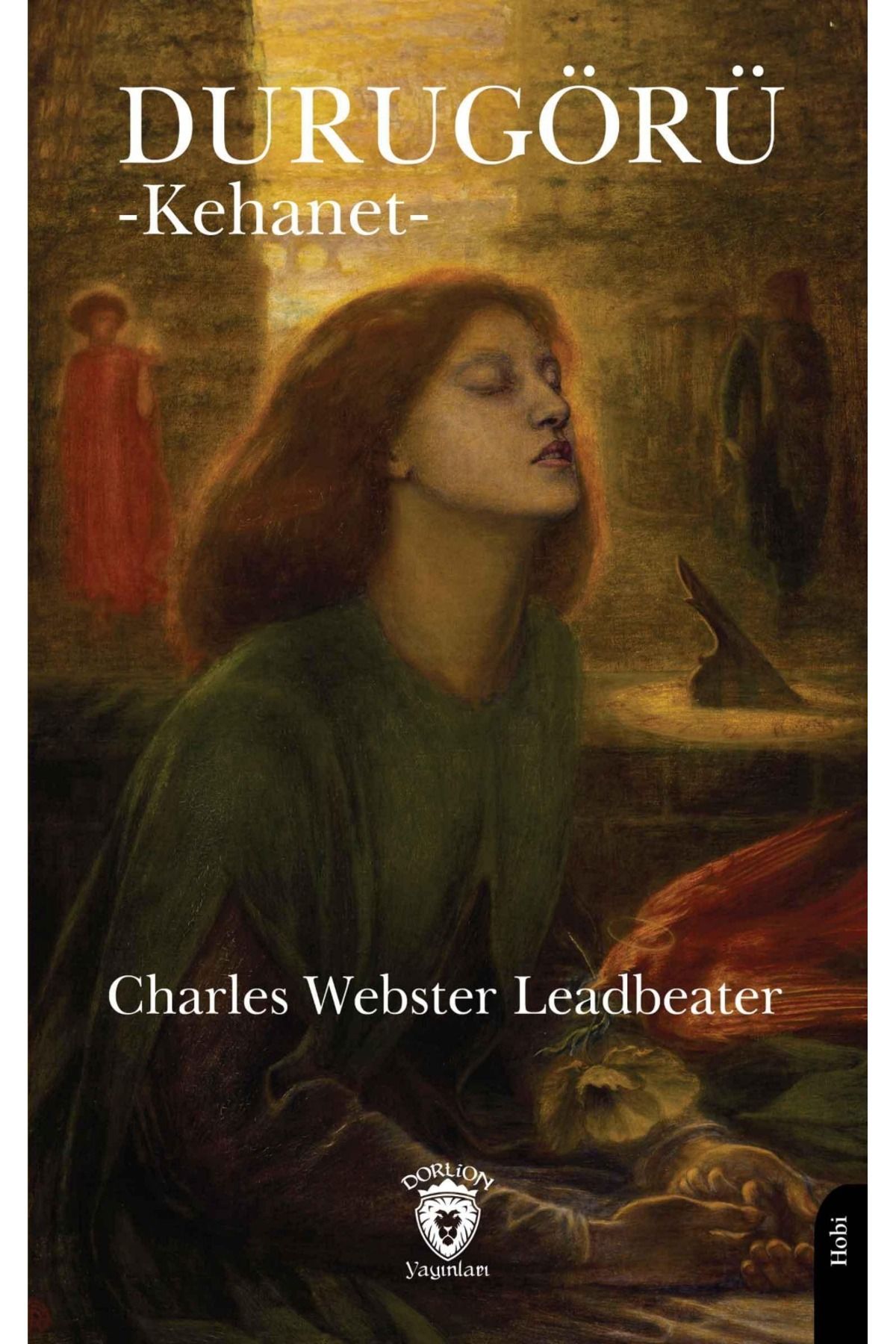 Dorlion Yayınları Durugörü (Kehanet)  -Charles Webster Leadbeater-