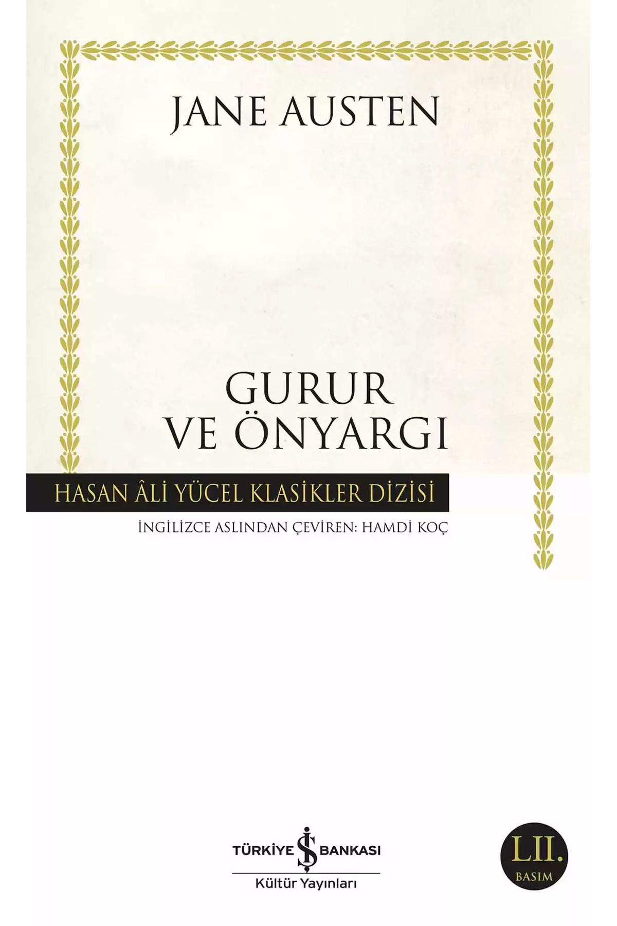 TÜRKİYE İŞ BANKASI KÜLTÜR YAYINLARI Gurur Ve Önyargı