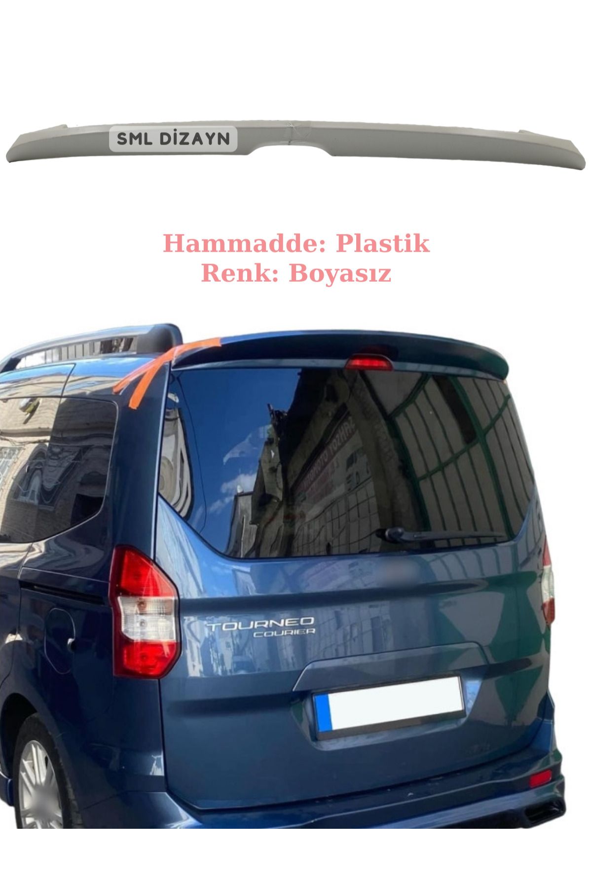 SML Dizayn Ford Tourneo Courier Spoiler 2014-2022 (Plastik) BOYASIZ Courier Bagaj-Tavan-Üstü Spoiler-Spoyler