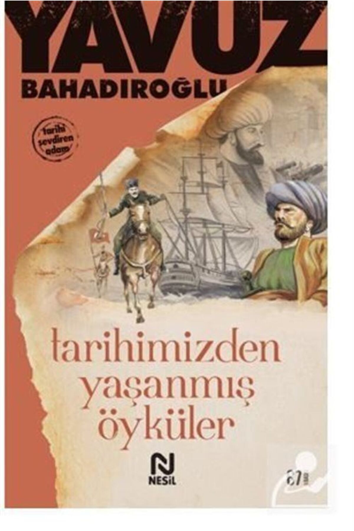 Nesil Yayınları Tarihimizden Yaşanmış Öyküler