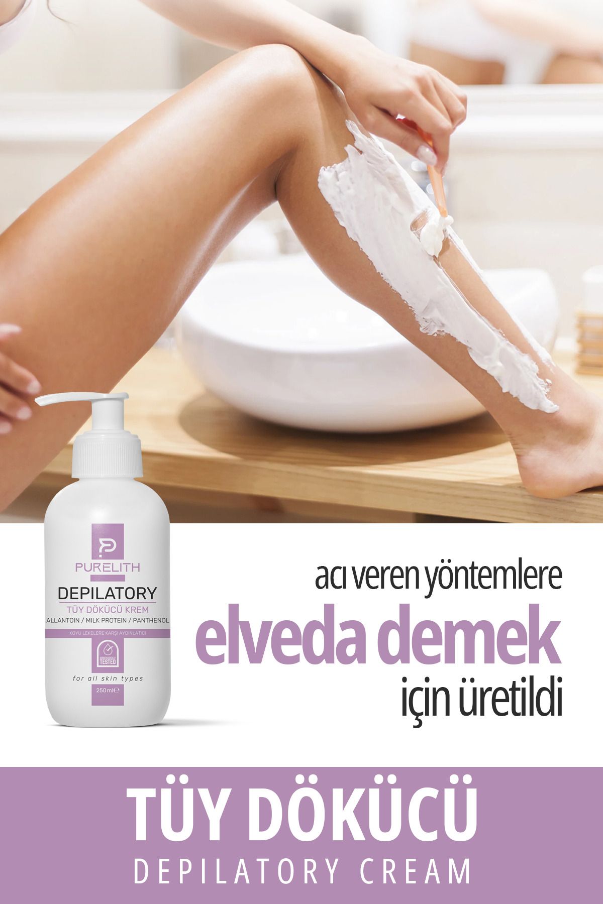 Purelith Lazer Etkili Tüy Dökücü Ve Tüy Azaltıcı Epilasyon Krem Tüm Cilt Tipleri 250 ml