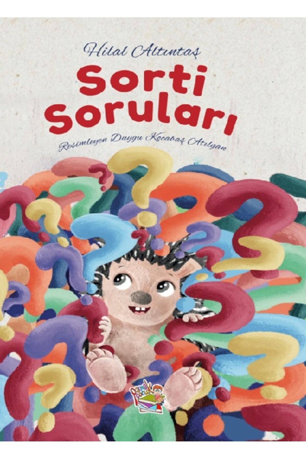 Parmakçocuk Yayınları SORTİ SORULARI - HİLAL ALTINTAŞ