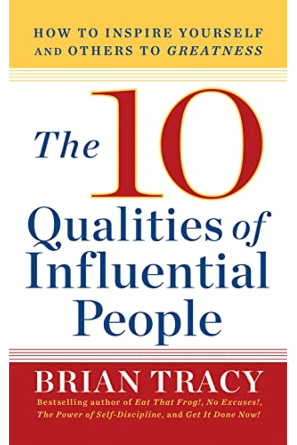 G&D Media The 10 Qualities of Influential People: How to Inspire ...
