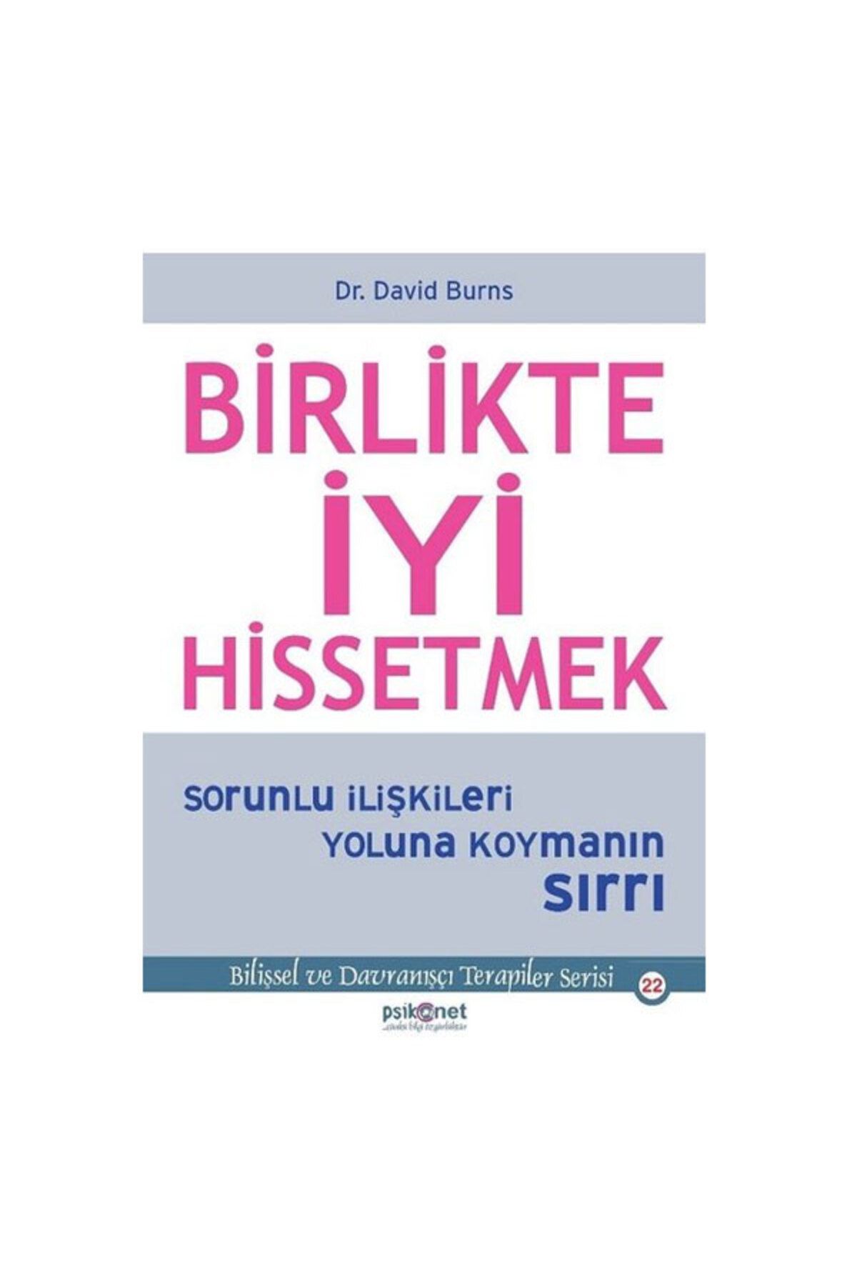 Psikonet Yayınları Birlikte Iyi Hissetmek David Burns