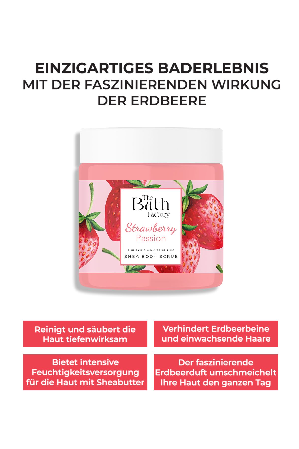 THE BATH FACTORY-Feuchtigkeitsspendendes und reinigendes Shea-Körperpeeling - Erdbeergeschmack 300gr 1