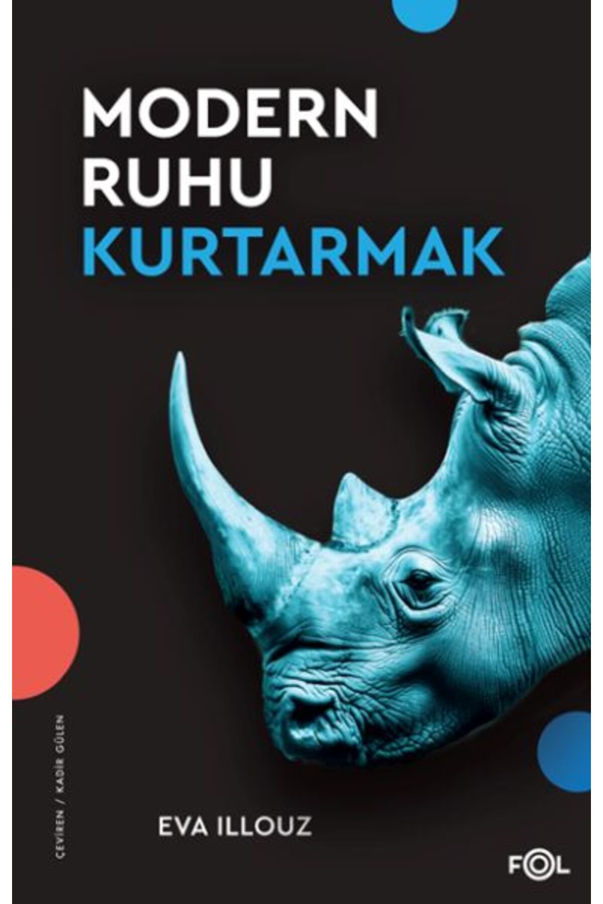 Destek Yayınları Modern Ruhu Kurtarmak
