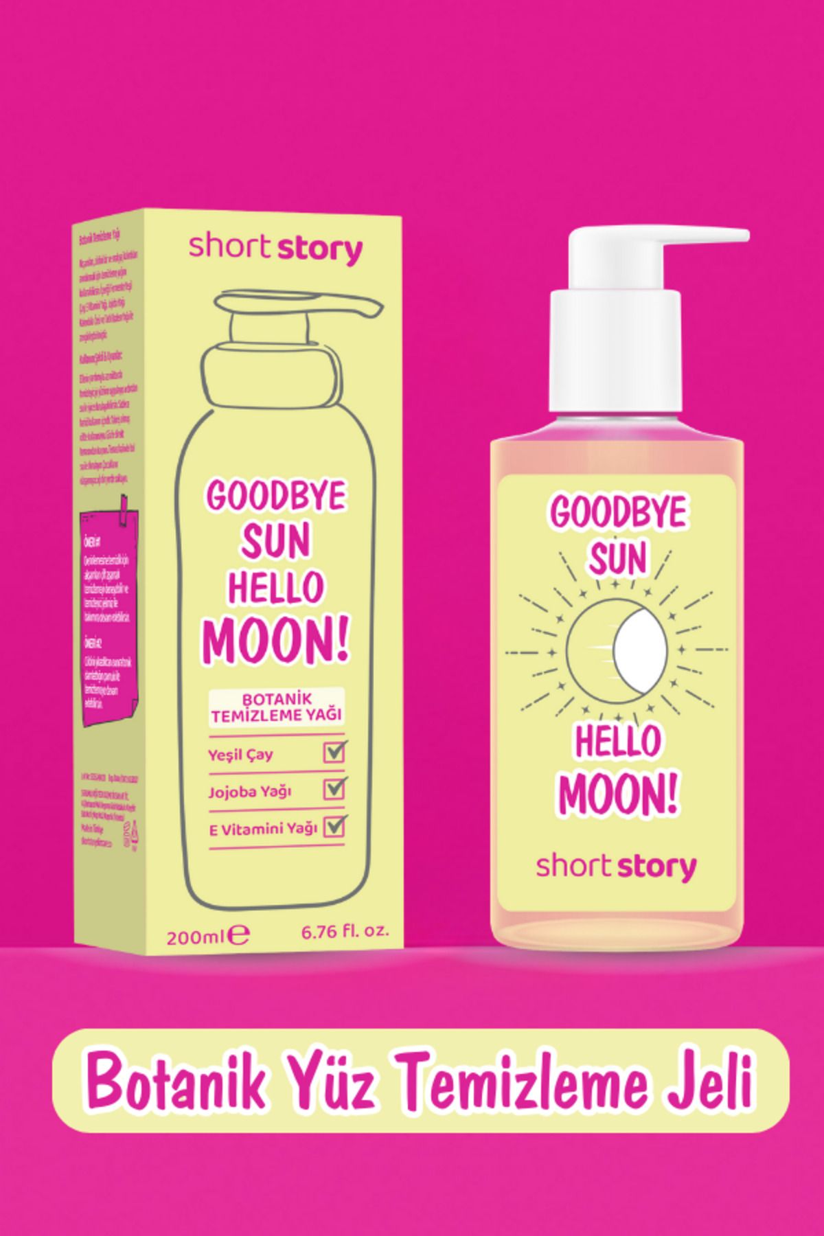 short story Goodbye Sun, Hello Moon! Botanik Yüz Temizleme Yağı, Yeşil Çay, Jojoba, E vitaminli Multi Formül