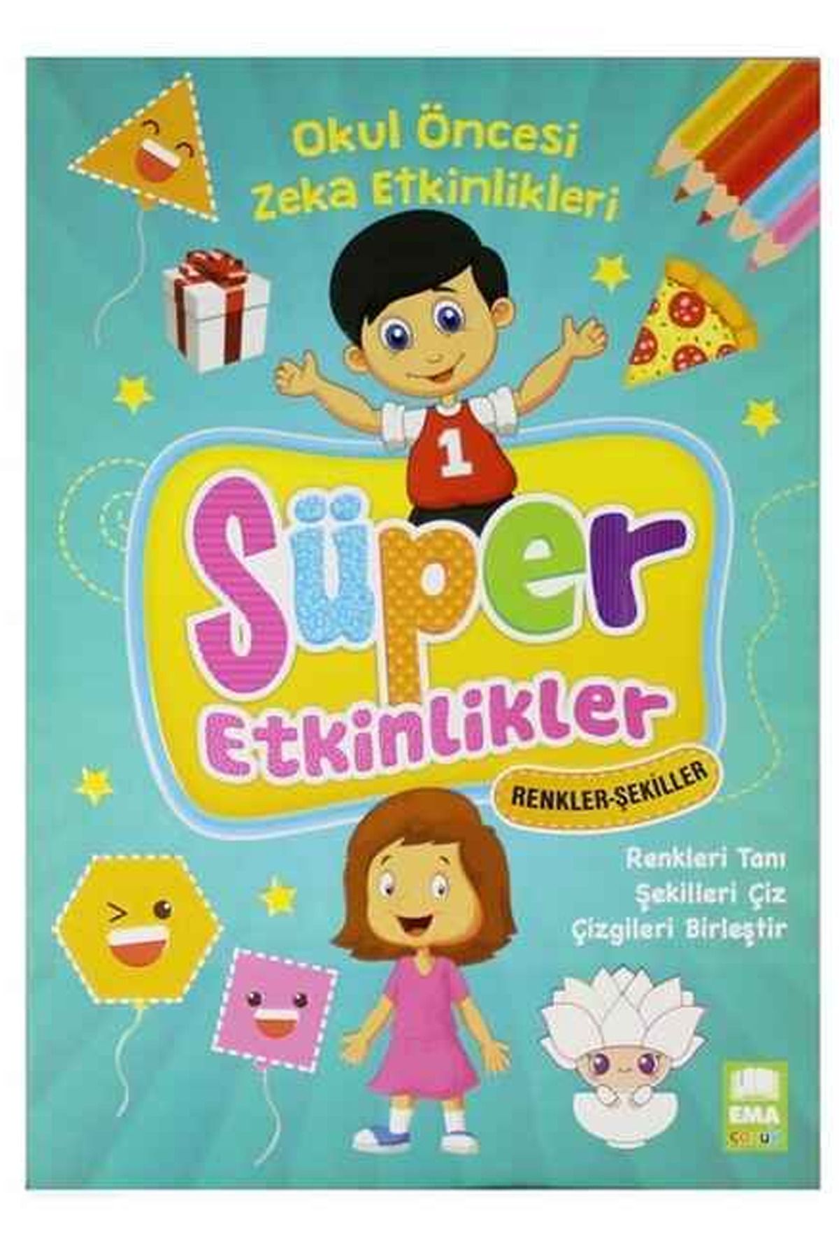 Emaa Ema Çocuk Süper Etkinlikler Kitabı Renkler Şekiller