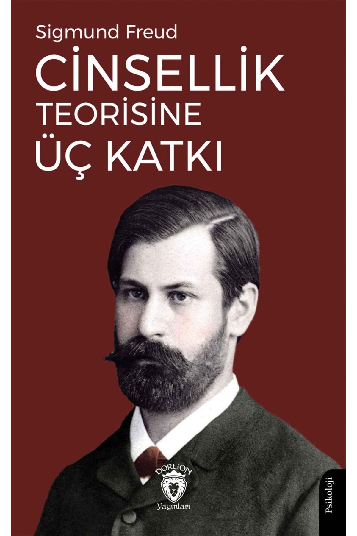 Dorlion Yayınları Cinsellik Teorisine Üç Katkı -Sigmund Freud-