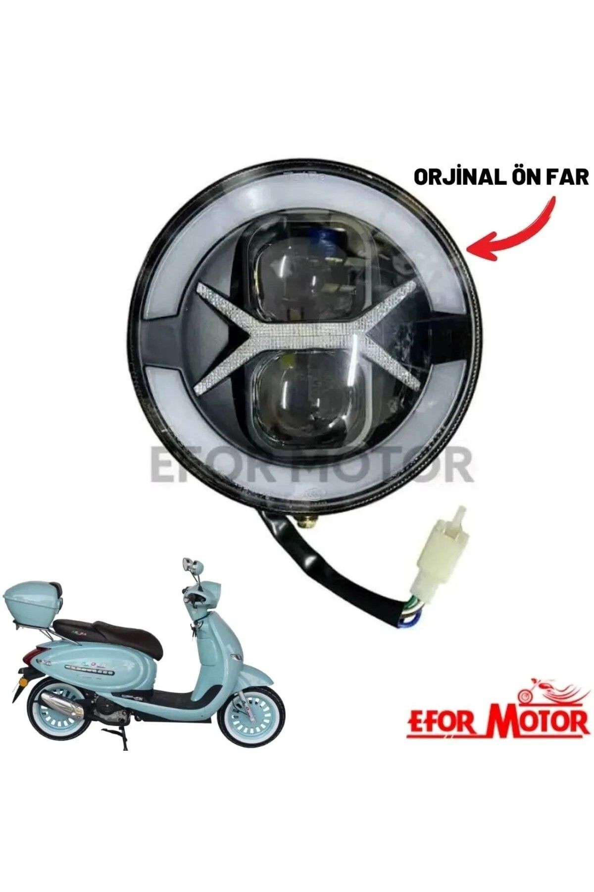 EFORMOTOR Arora Cappucino Ön Far 50cc 125cc uyumlu