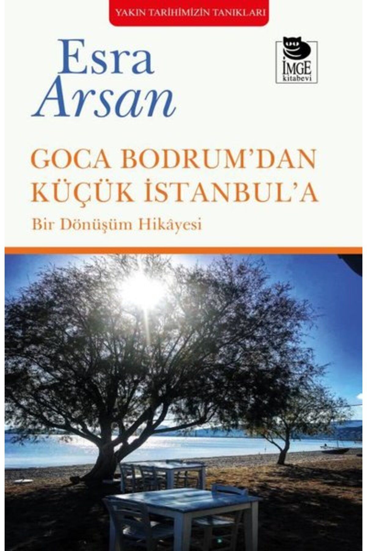 İmge Kitabevi Goca Bodrum'dan Küçük İstanbul'a - Bir Dönüşüm Hikayesi