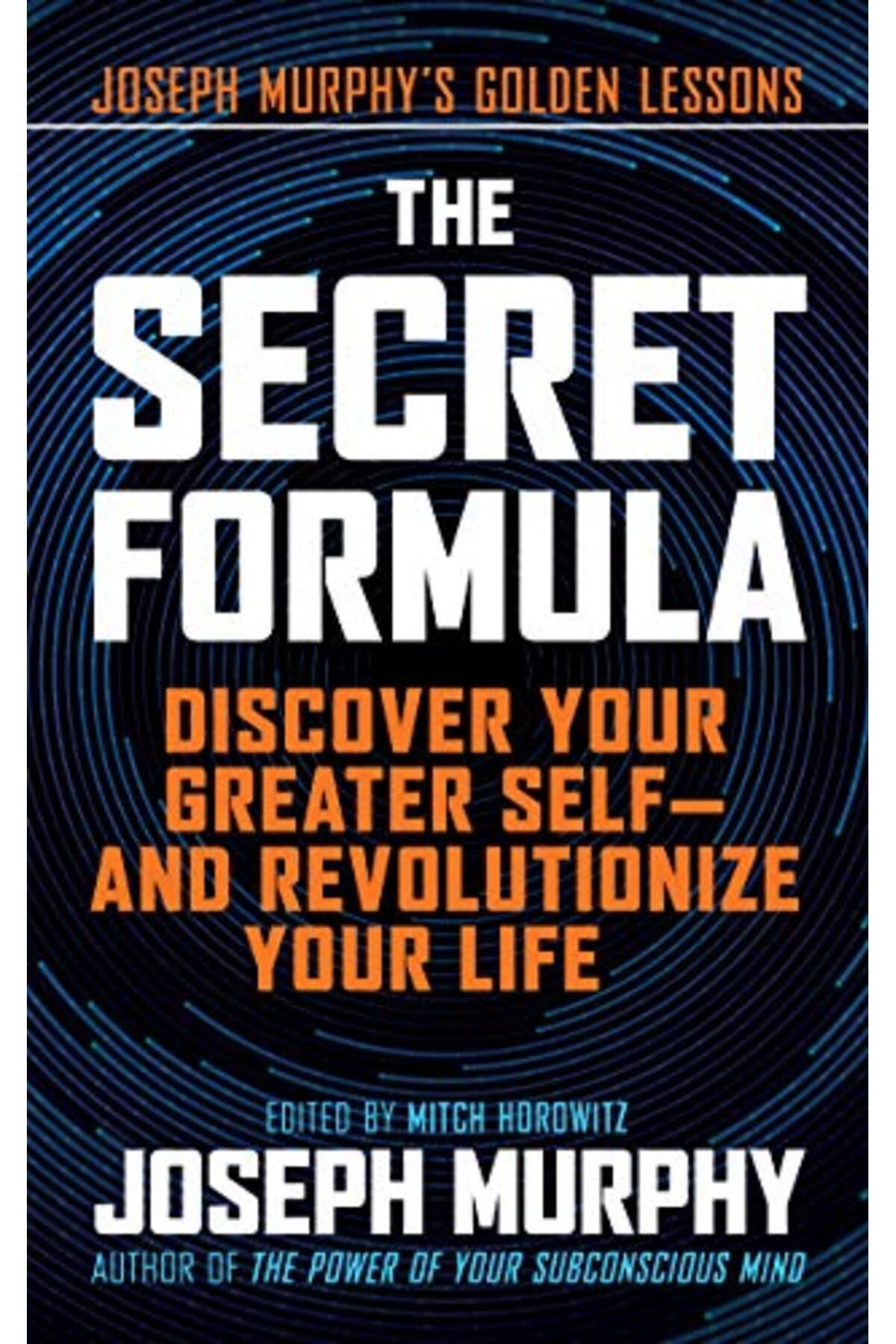 G&D Media-The Secret Formula: Discover Your Greater Self-And Revolutionize Your Life 1