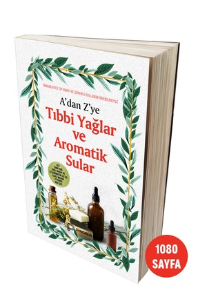 Nef Kitap A'dan Z'ye Tıbbi Yağlar Ve Aromatik Sular