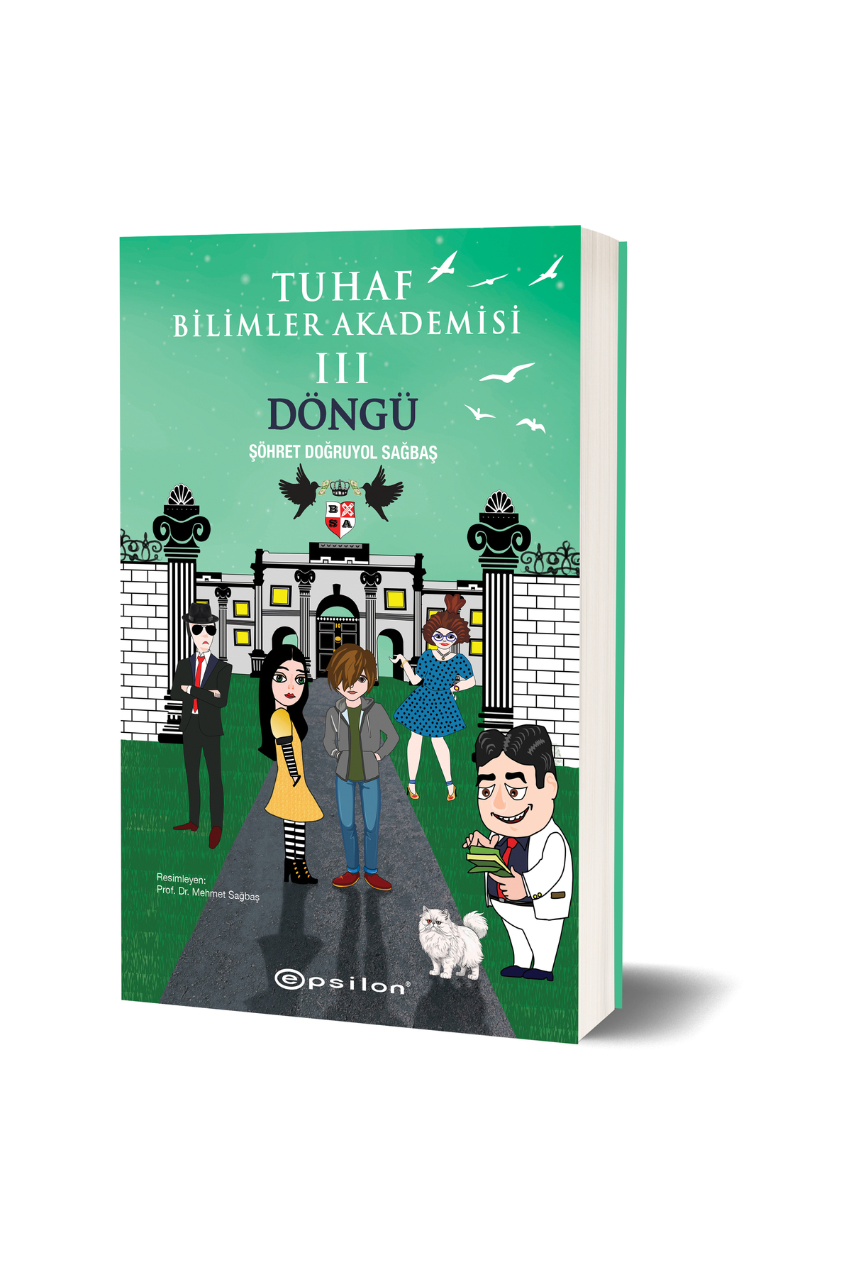 Epsilon Yayınevi Tuhaf Bilimler Akademisi 3 Döngü - Şöhret