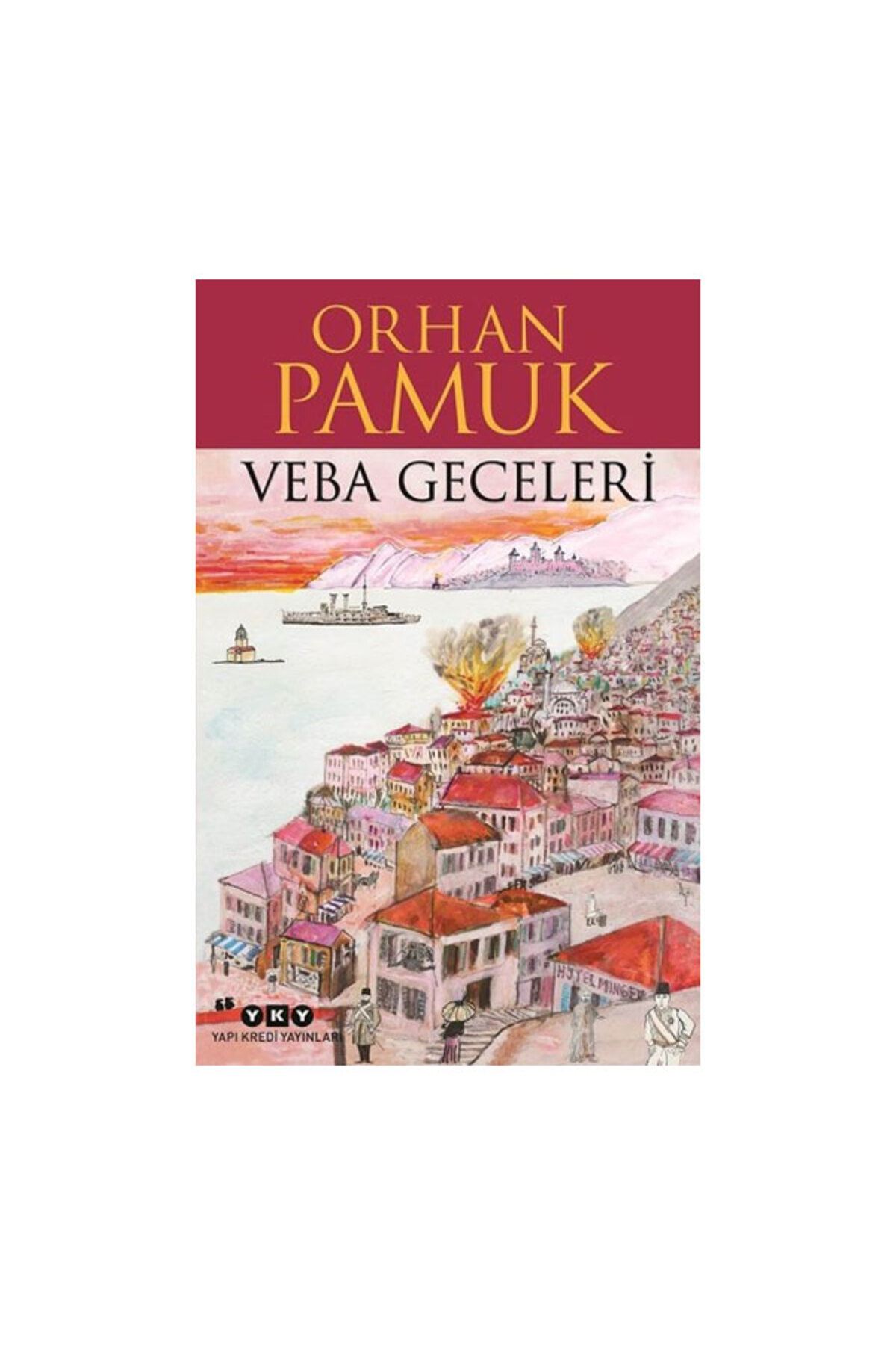 Yapı Kredi Yayınları Veba Geceleri Orhan Pamuk