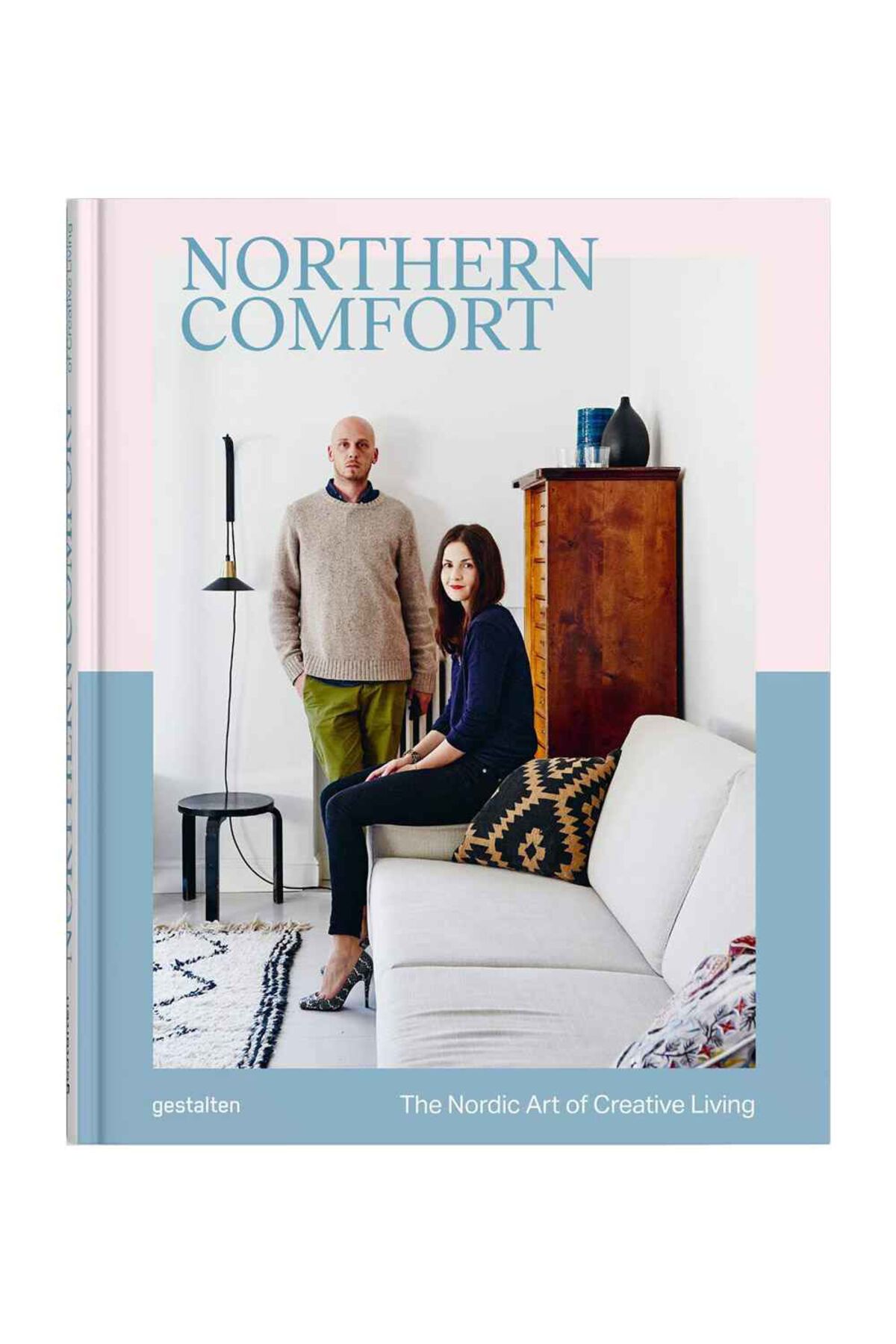 Gestalten Northern Comfort The Nordic Art Of Creative Living 9783899559620