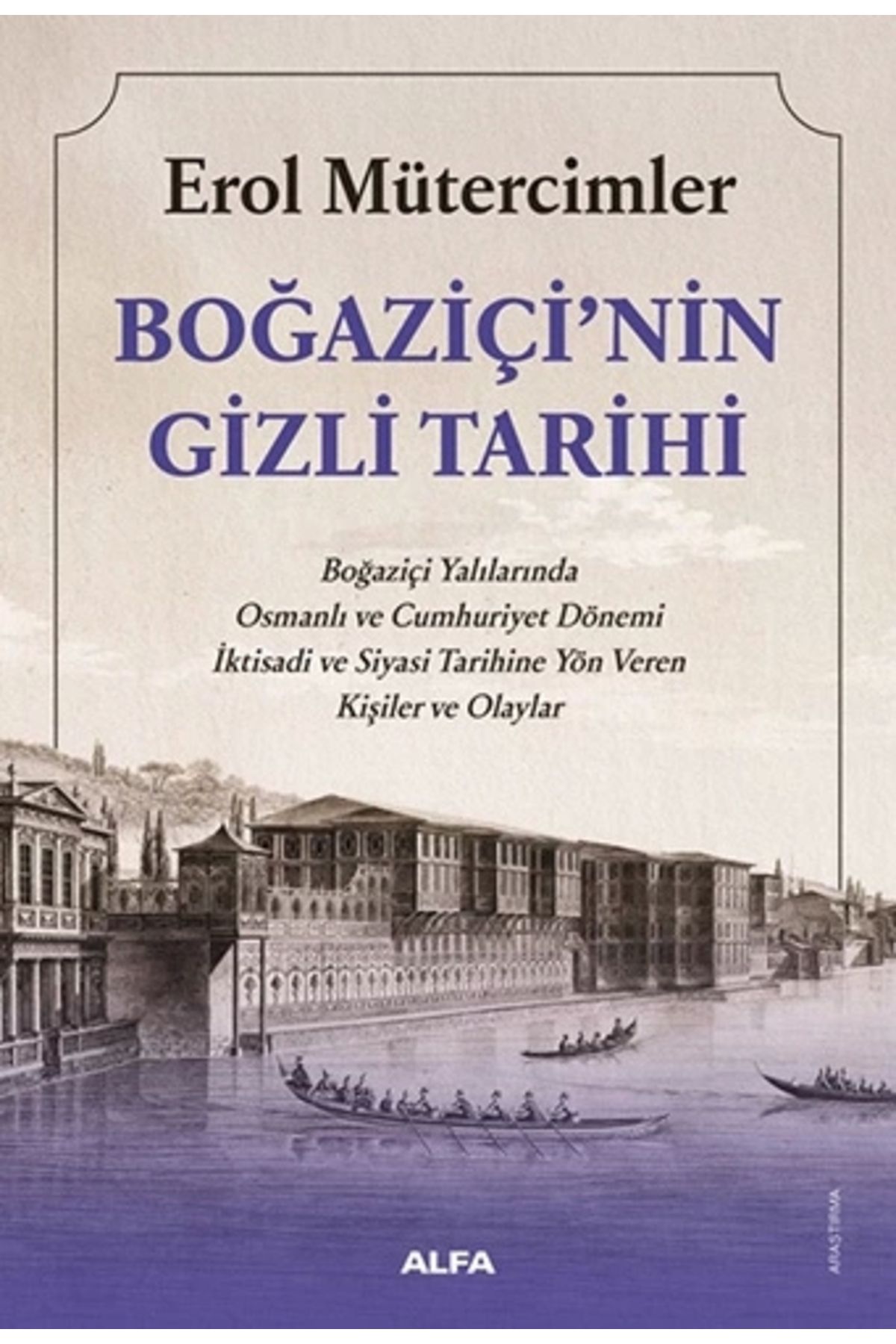 Zahrada Yayınları Boğaziçi’nin Gizli Tarihi