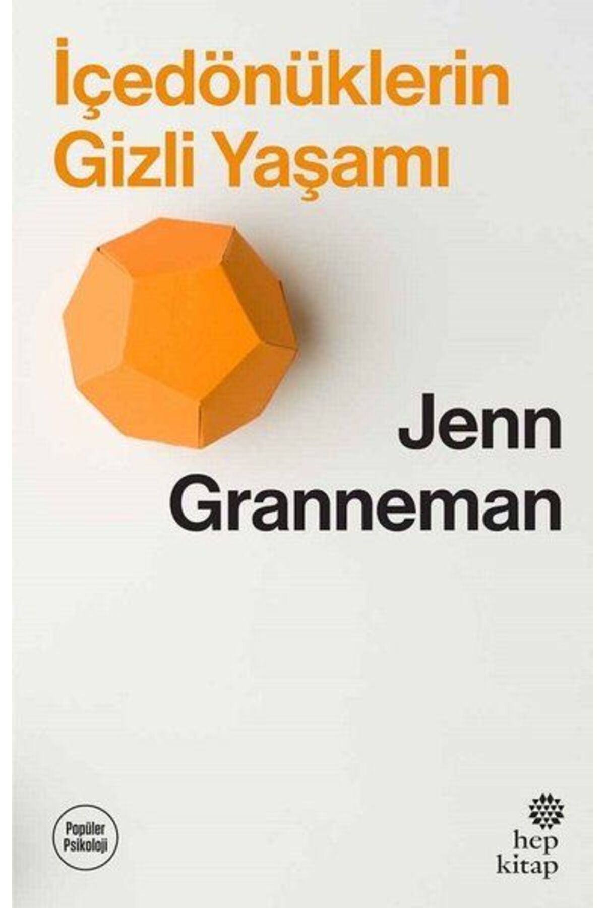 Hep Kitap İçedönüklerin Gizli Yaşamı