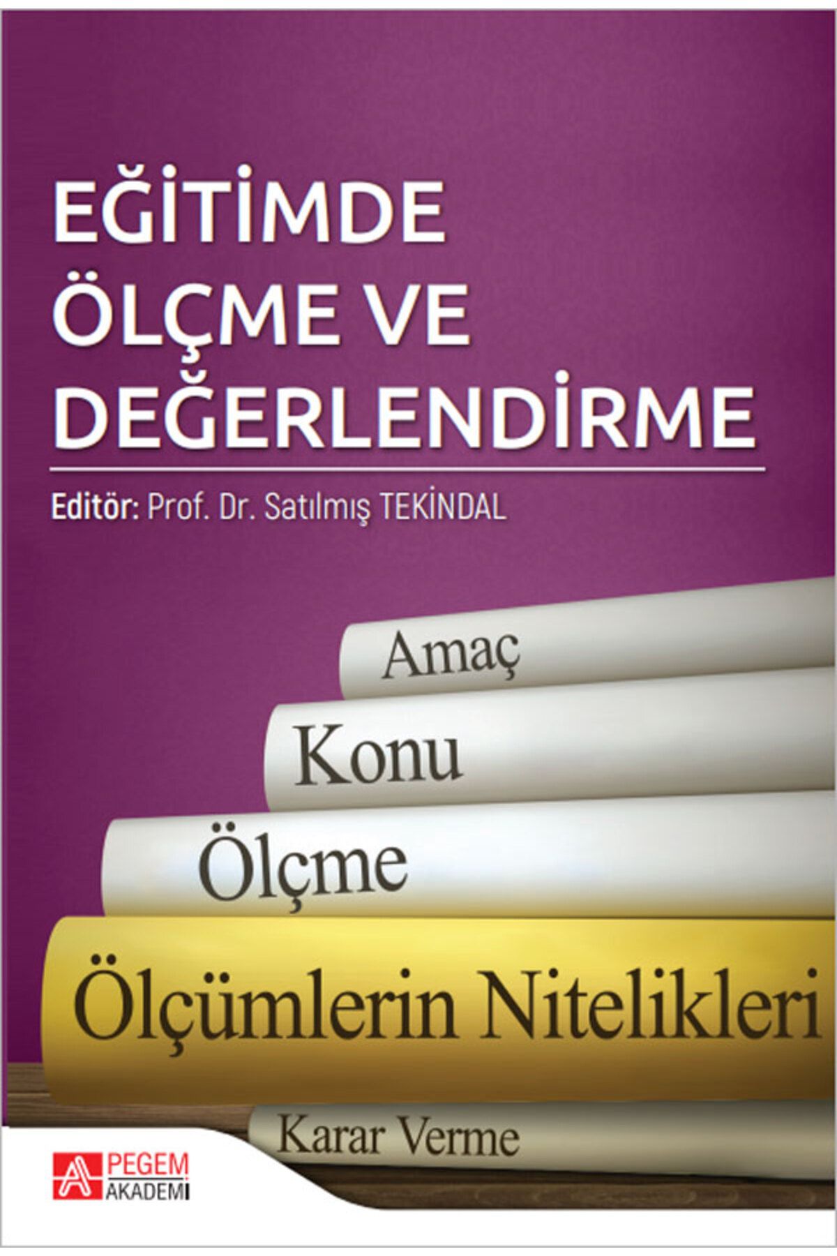 Pegem Akademi Yayıncılık Eğitimde Ölçme Ve Değerlendirme