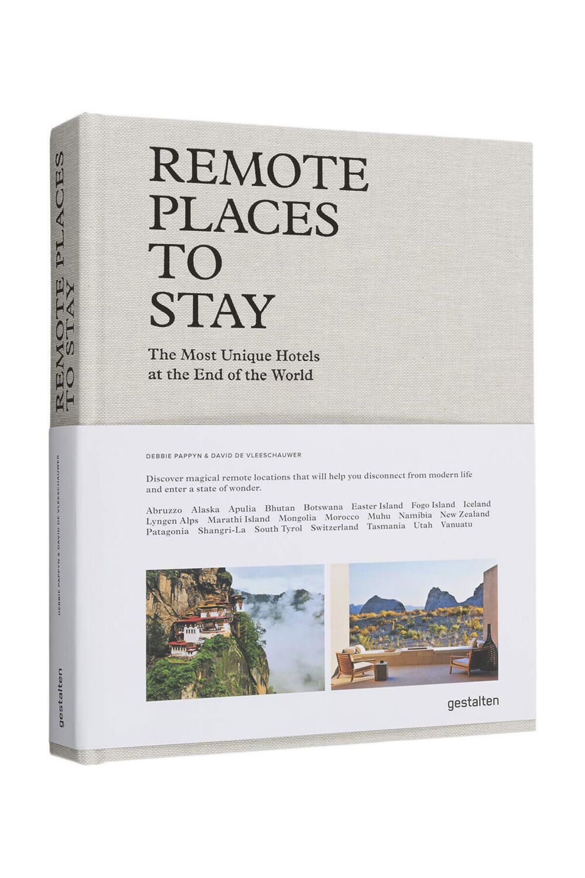 Gestalten Remote Places To Stay The Most Unique Hotels At The End Of The World 9783899559866