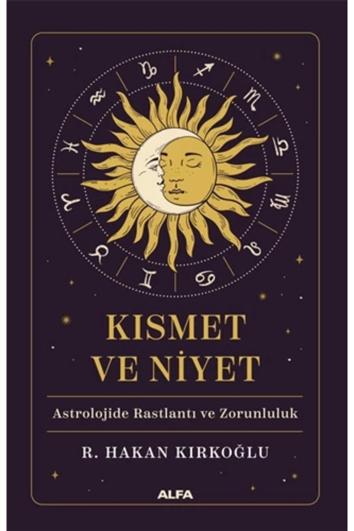 Zahrada Yayınları Kısmet Ve Niyet - R. Hakan Kırkoğlu / Alfa