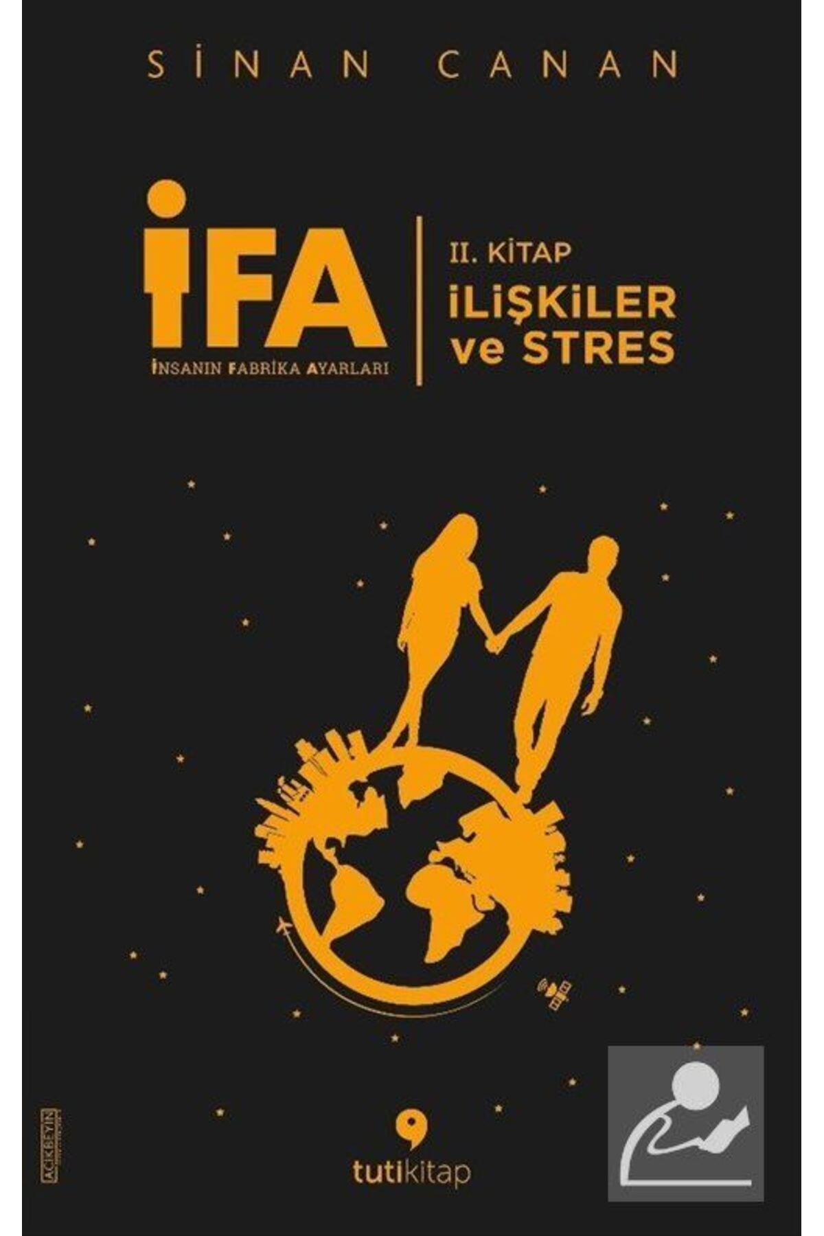 Tuti Kitap İfa: Insanın Fabrika Ayarları 2. Kitap / Ilişkiler Ve Stres