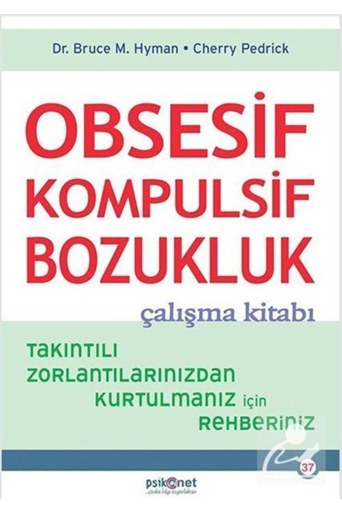 Obsesif Kompulsif Bozukluk Çalışma Kitabı