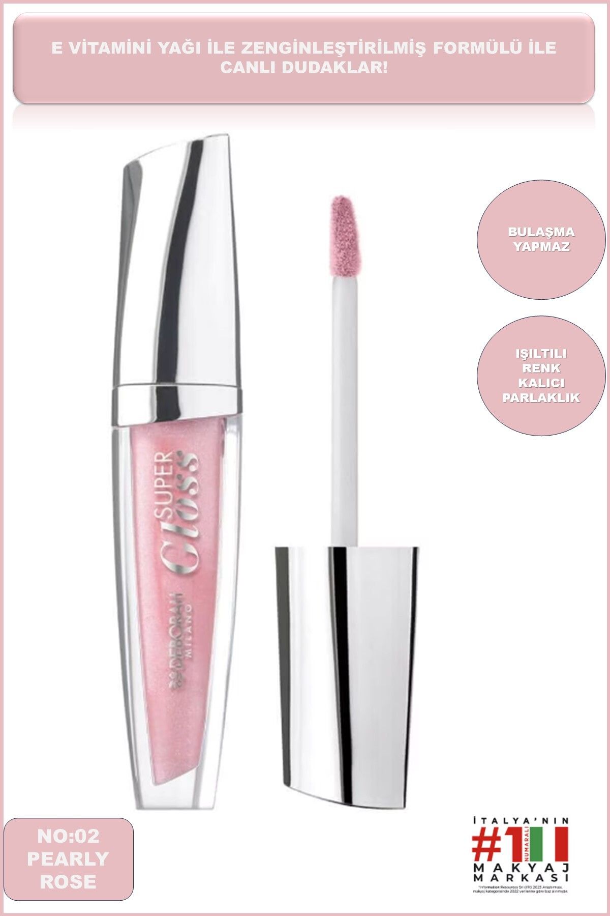 Deborah Milano Pearly Rose No: 02 Dolgunlaştırıcı Etkili Super Gloss