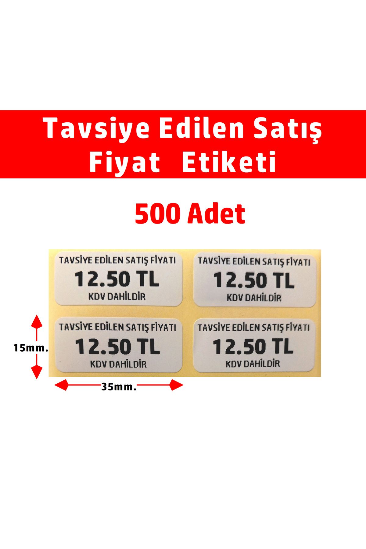 Kişiye Özel Tavsiye Edilen Satış Fiyat Etiketi Stok Takip 15mmx35mm - 500 Adet