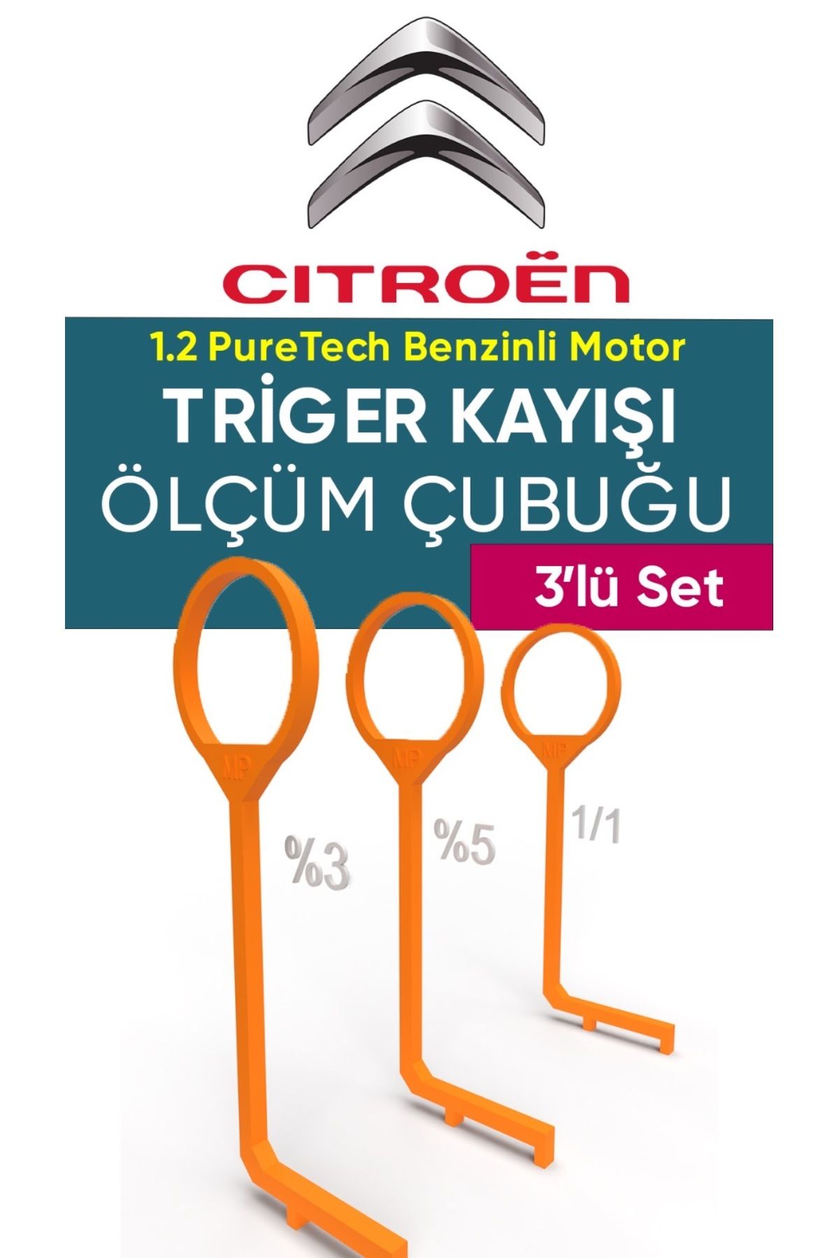 MooverPrint CITROEN  Uyumlu Triger Ölçüm Çubuğu. / 1.2  Benzinli Motor için