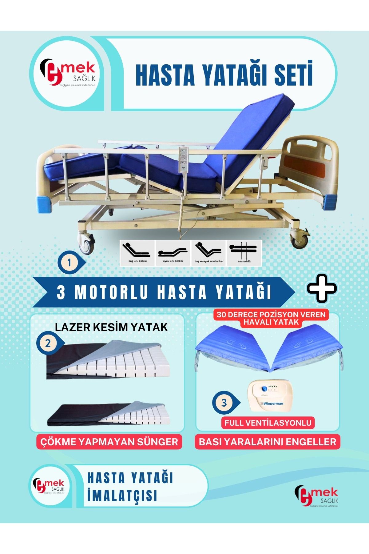 emek sağlık 3MotorluABSBaşlıklıTabancaKorkulukluHastaYatağı + LazerKesimYatak + 30DerecePozisyonVerenHavalıYatak