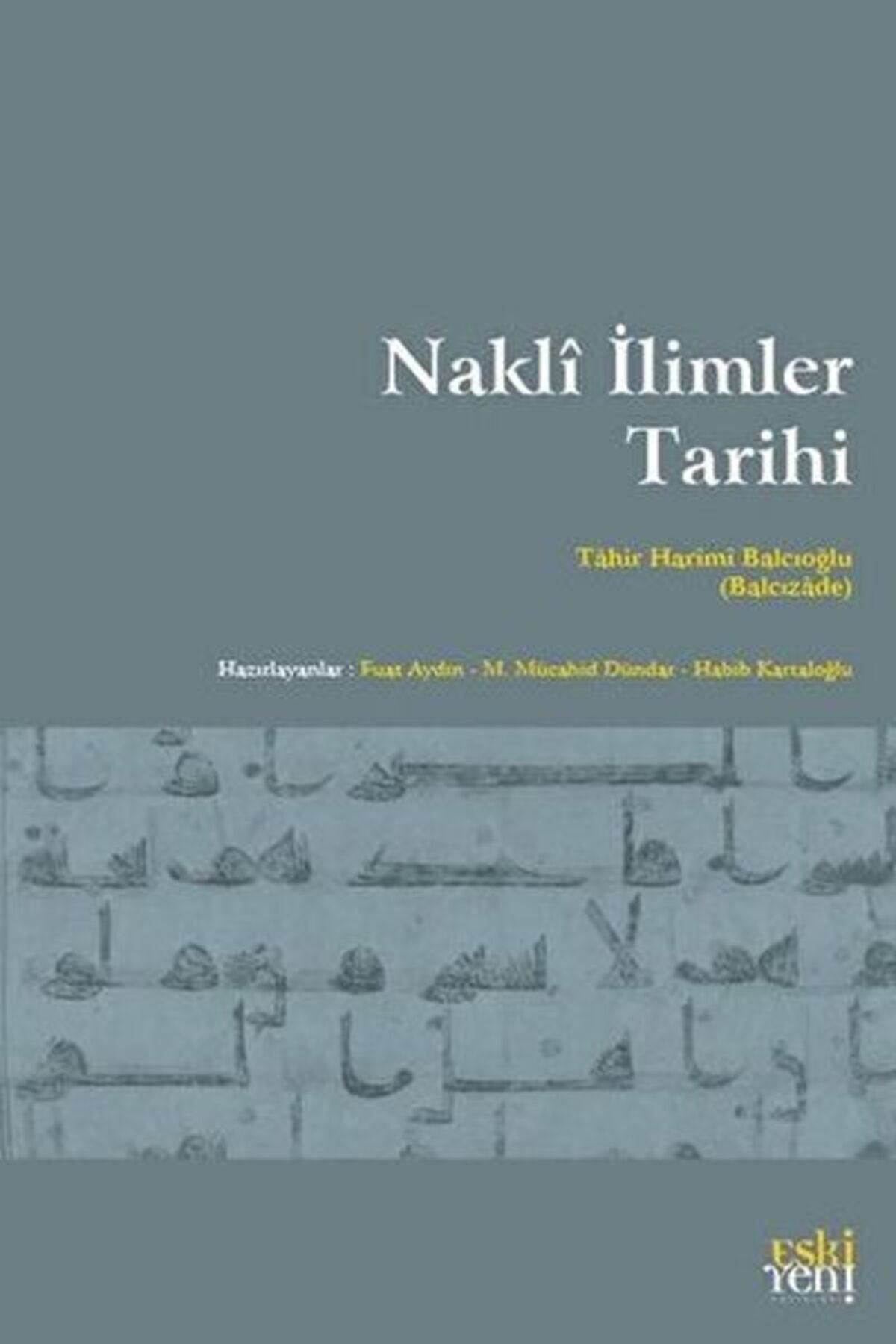 Destek Yayınları Nakli I·limler Tarihi