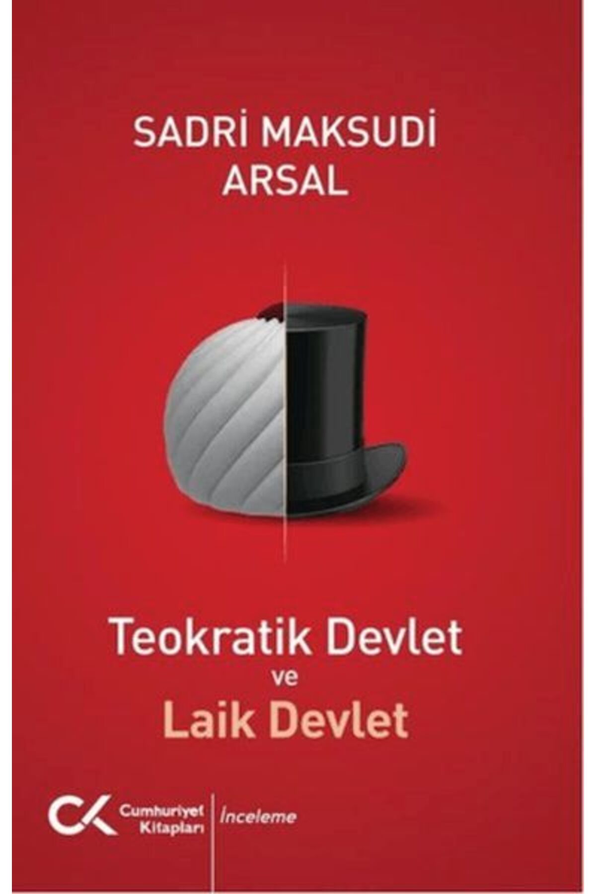 Cumhuriyet Kitapları Teokratik Devlet ve Laik Devlet