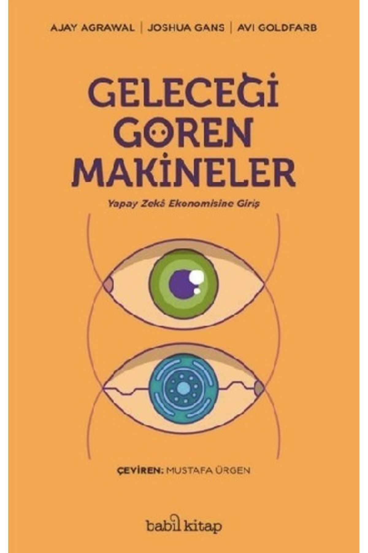 Babil kitap Geleceği Gören Makineler Kolektif Kitabı 280 Sayfa Babil Kitap