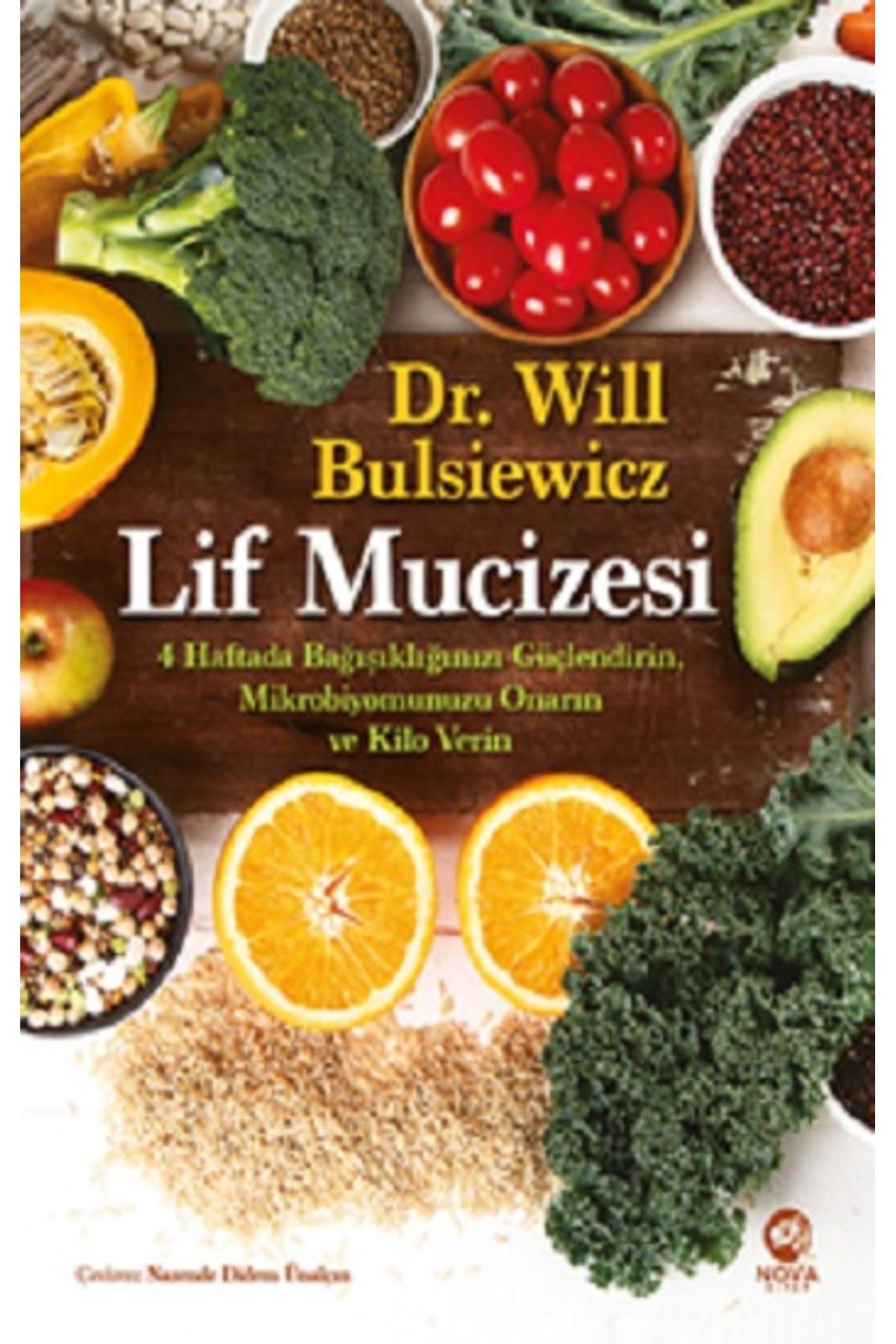 Nova Yayıncılık Lif Mucizesi Will Bulsiewicz Kitabı 344 Sayfa