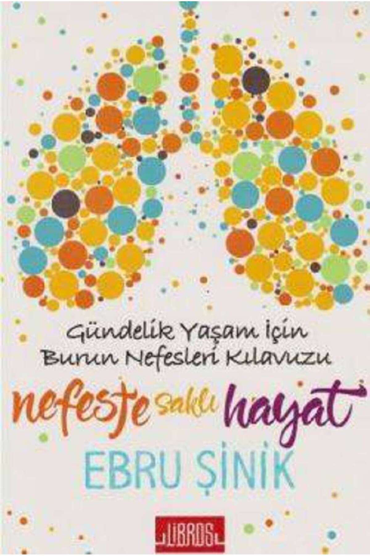 Libros Yayınları Nefeste Saklı Hayat