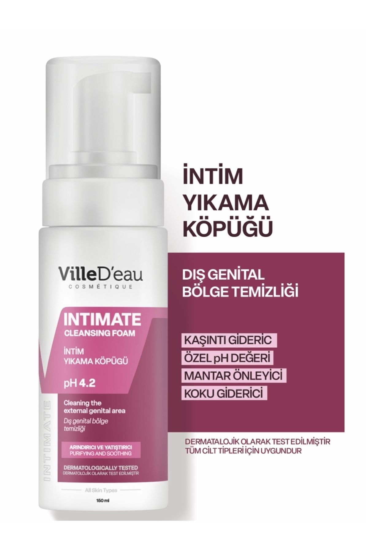 VilleD'eau Genital Bölge Koku Kaşıntı Karşıtı Koruyucu Ph 4.2 Dengeli Intim Losyon Köpük 150 ml