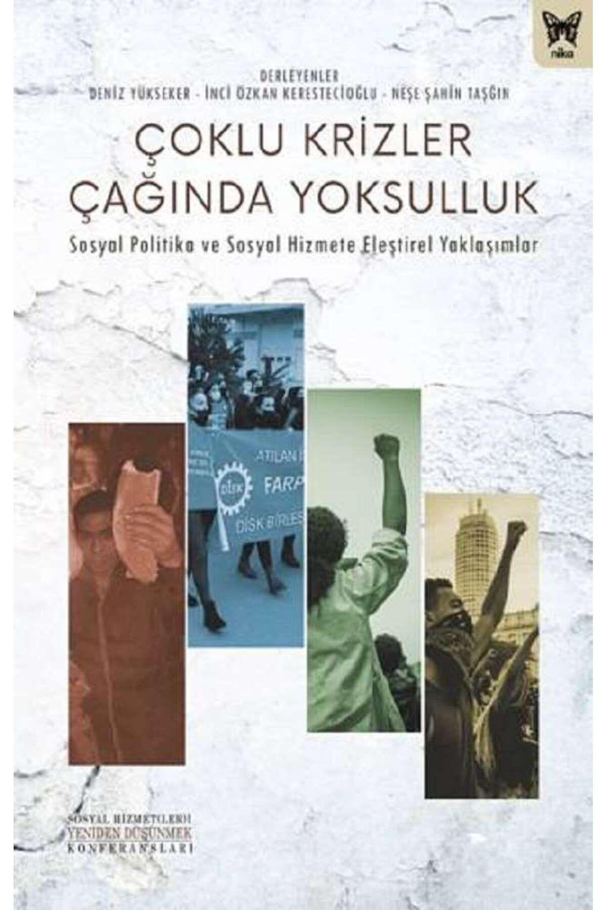 Nika Yayınevi Çoklu Krizler Çağında Yoksulluk