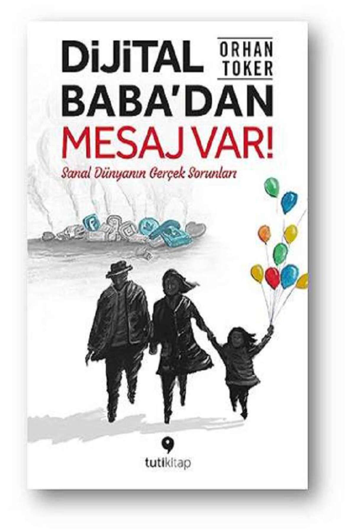 Tuti Kitap Dijital Baba’dan Mesaj Var!