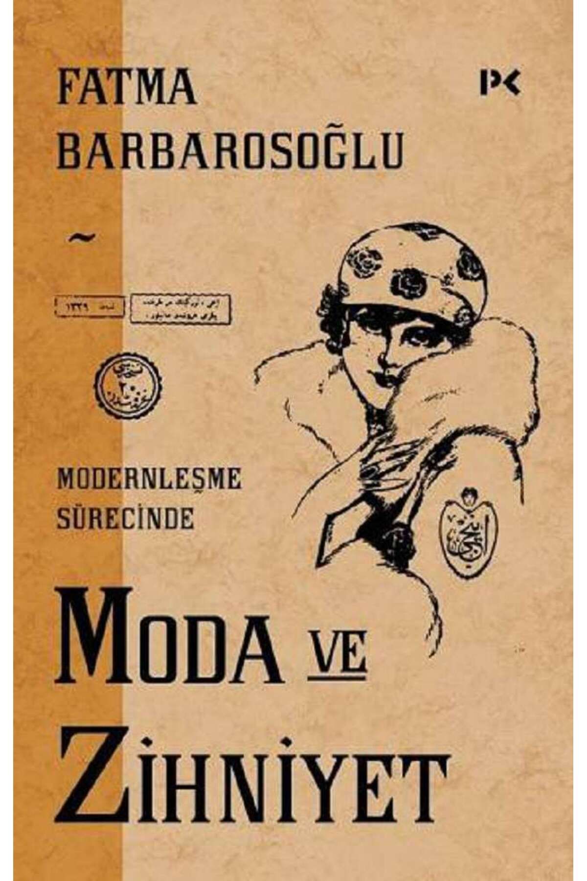 Profil Kitap Modernleşme Sürecinde Moda ve Zihniyet