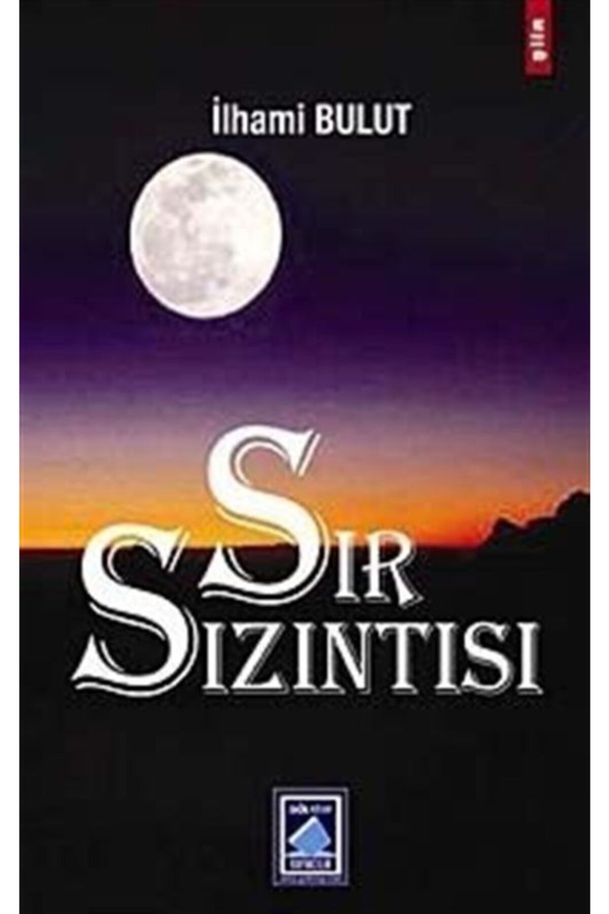 Sır Sızıntısı - Ilhami Bulut