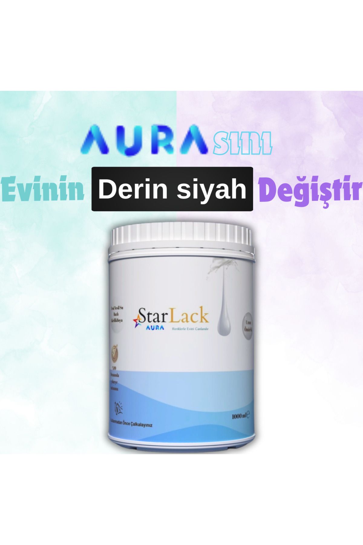 starlack Aura 1000ml Akrilik Su Bazlı Hobi Dönüşüm Boyası ( Tezgah-fayans-dolap-cam-plastik-ahşap-kapı )