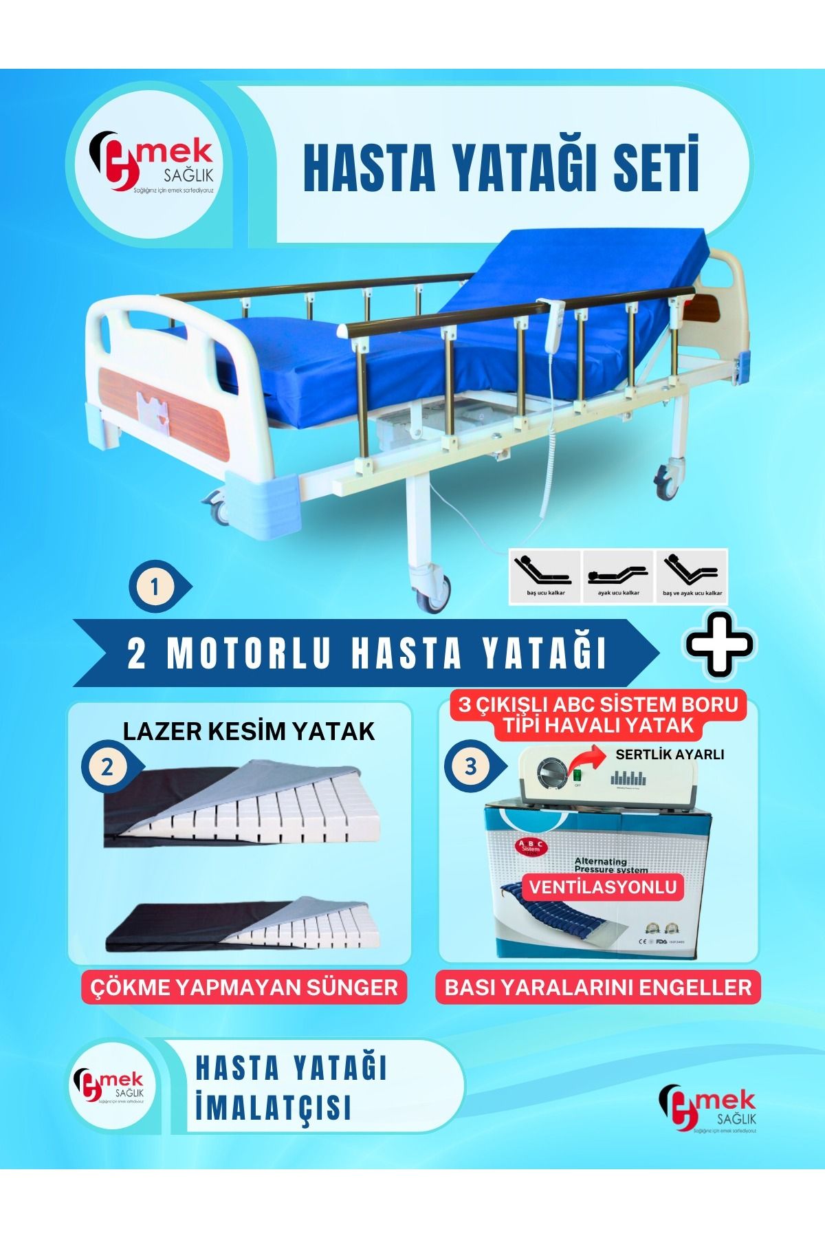 emek sağlık 2MotorluABSBaşlıklıTabancaKorkulukluHastaYatağı+LazerKesimYatak+3ÇıkışlıABCSistemBoruTipiHavalıYatak